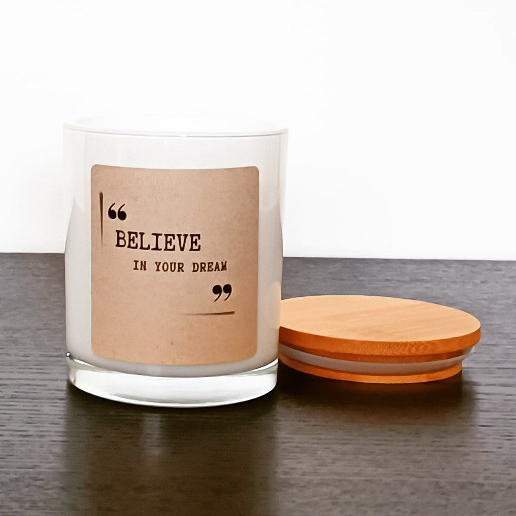 BELIEVE IN YOUR DREAM